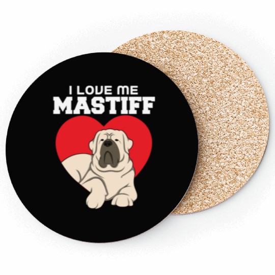 I Love Me Mastiff Coasters