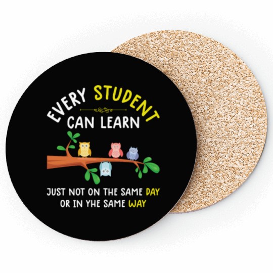 Every Student Can Learn Owl Quote Saying Teacher Coasters