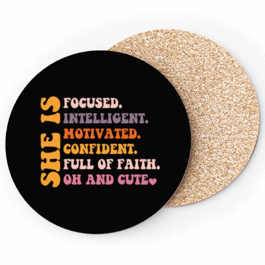 She Is Focused Intelligent Motivated Confident Coasters