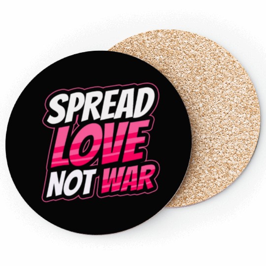 Spread Love Not War Coasters
