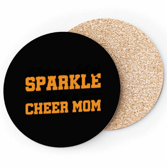 It Takes A Lot Of Sparkle To Be A Cheer Mom 3 Coasters