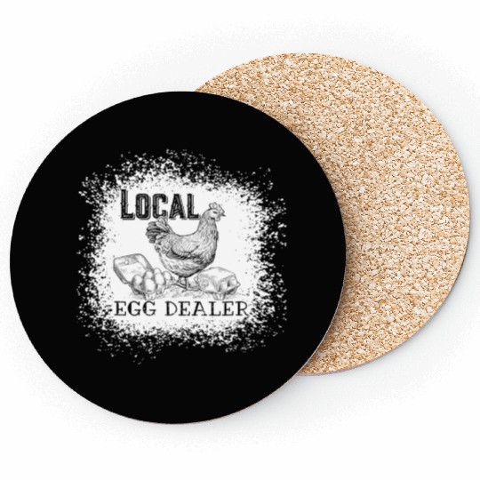 Local Egg Dealer Funny Bleached Chicken Lover Farm Coasters