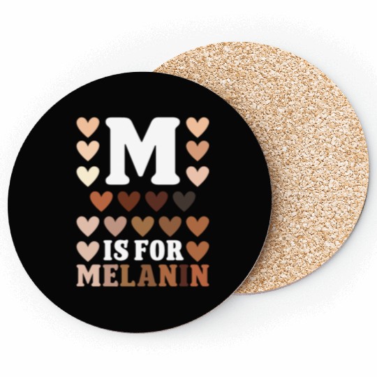 Black history month m for melanin african american Coasters