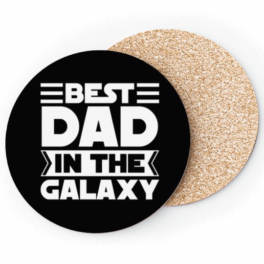Best Dad in The Galaxy Gift Coasters