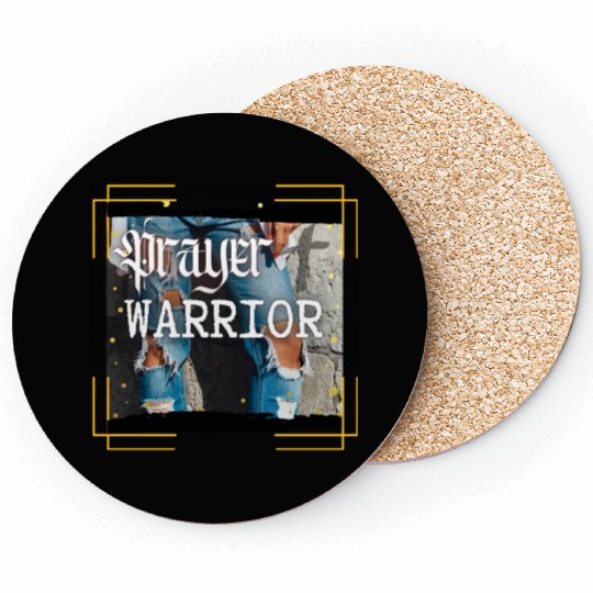 Prayer Warrior - Ripped Jeans Coasters
