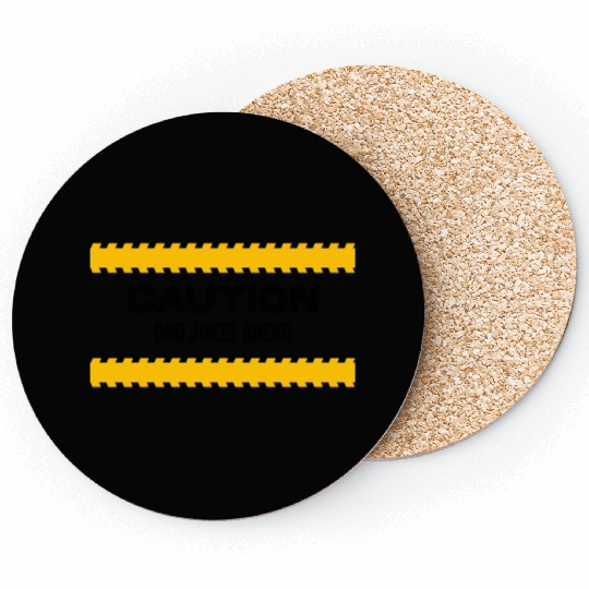 Caution Dad Jokes Ahead, funny dad Coasters