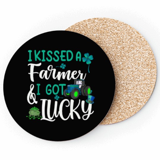 I Kissed A Farmer & I Got Lucky Coasters