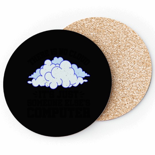 There Is No Cloud 10 Coasters