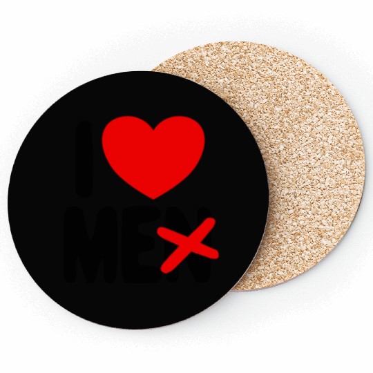 I Love Me Not Men Self Care Women's I Love Myself Coasters
