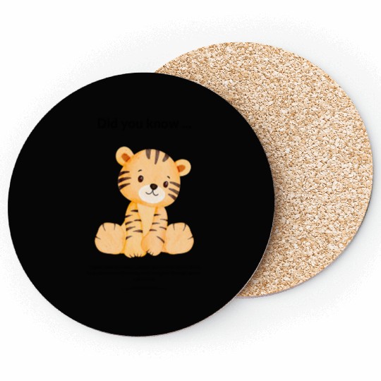 Did you know ... tiger Coasters