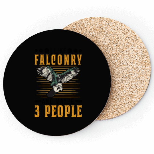 I Like Falconry And Maybe 3 People Falcon Coasters