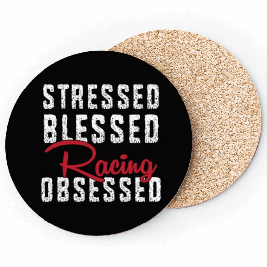 Stressed Blessed Racing Obsessed Dirt Track Racing Coasters