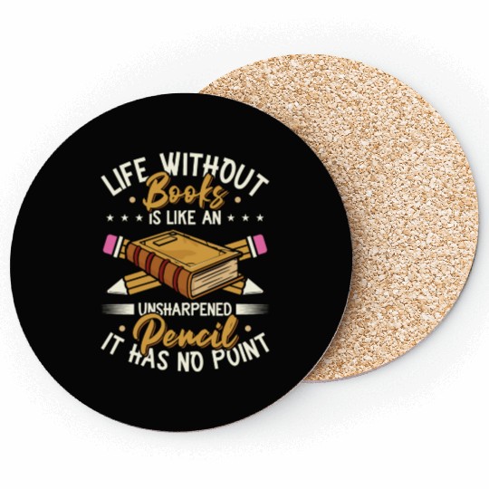 Book Lover Life Without Books Literature Coasters