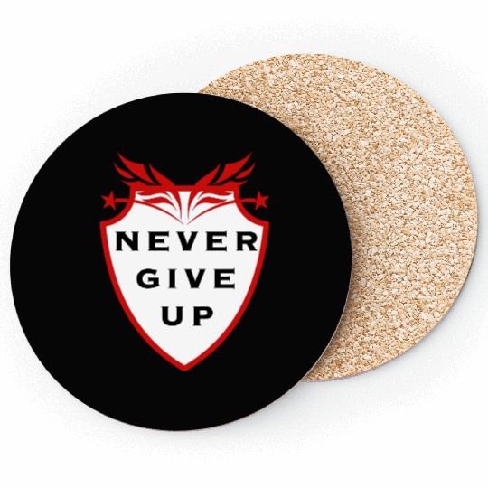 never give up Coasters