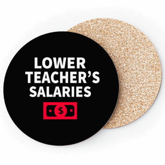 Lower Teacher Salaries Coasters