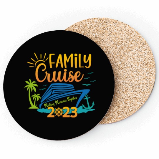 Family Cruise 2023 Making Memories Together Coasters