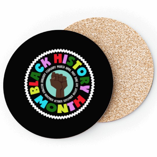 Black History Month Every Month Coasters