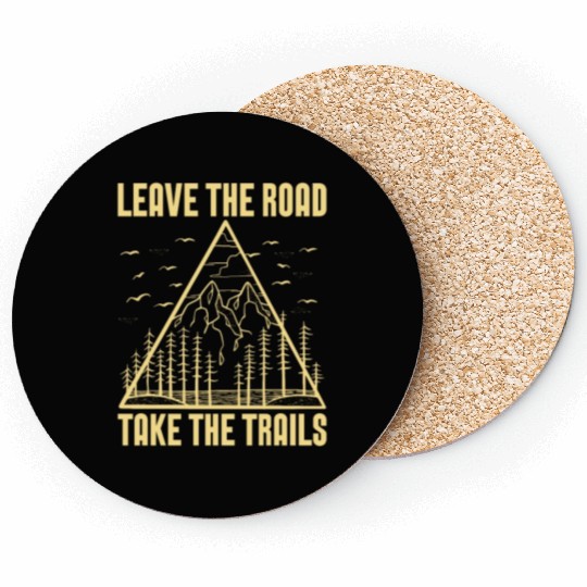 Trail Running Leave The Road Take Trail Race Lover Coasters