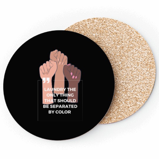 Laundry The Only Thing Separated By Color Quote Coasters