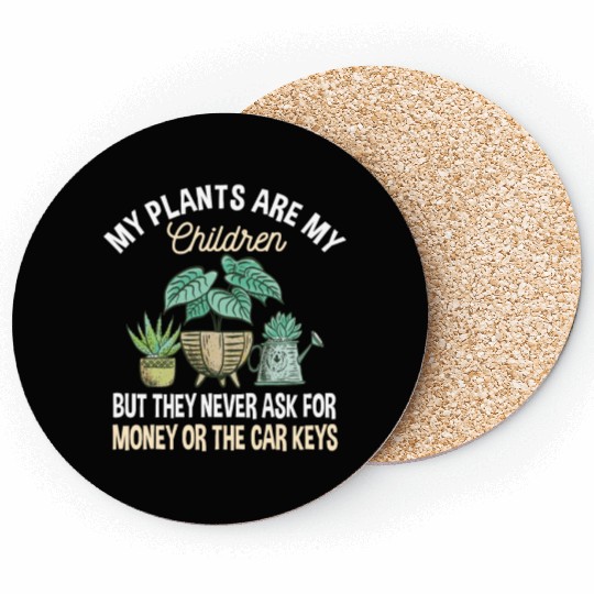 Funny Plants Lover Garden Saying Coasters
