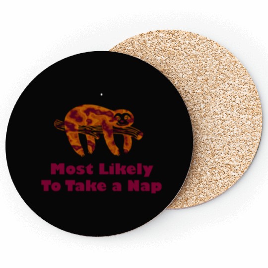 Most Likely To Take A Nap Coasters