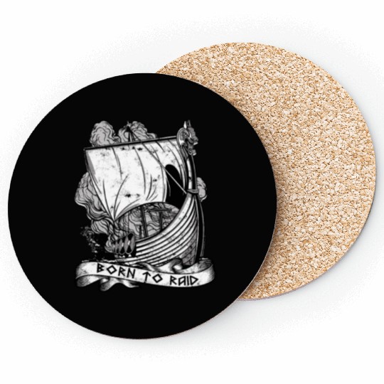 Born to raid - Viking Coasters