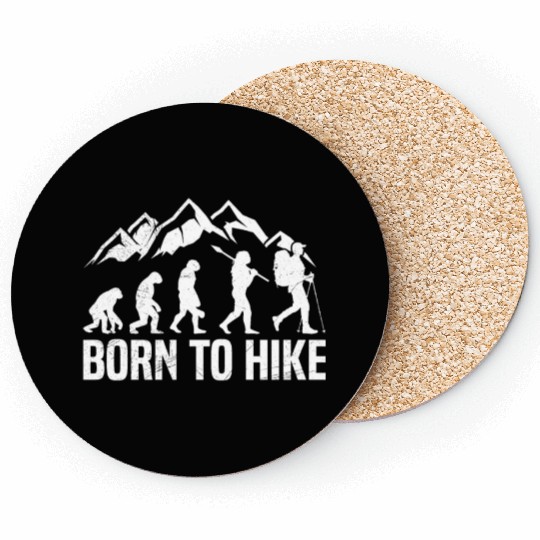 Born to Hike Wanderlust Mountain lover Hiker Coasters
