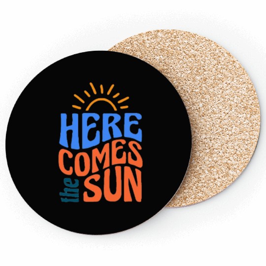 Here somes the sun Coasters
