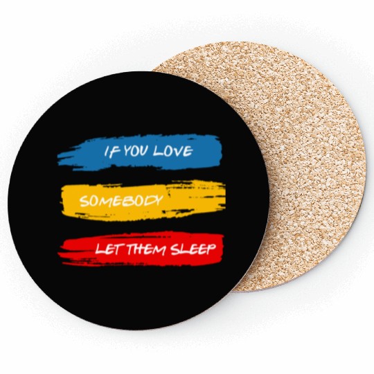 Let Them Sleep Coasters