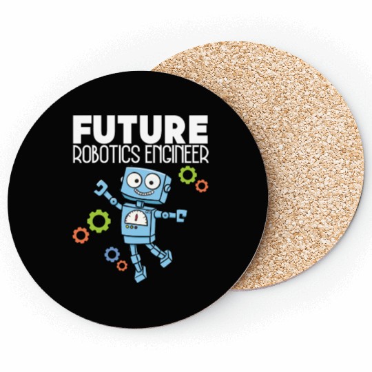 Future Robotics Engineer Robotisc Coasters