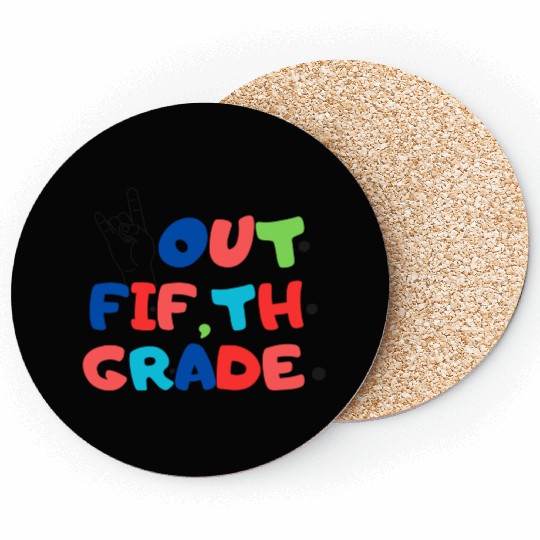 happy last day of school teacher students graduati Coasters