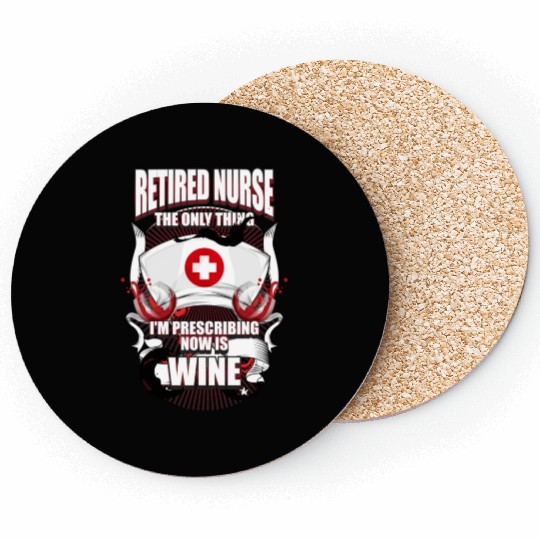 Funny Retired Nurse Wine Lover Nurse Coasters