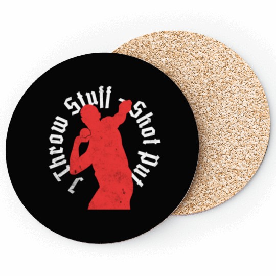 I Throw Stuff Shot Put Athlete Throwing Coasters