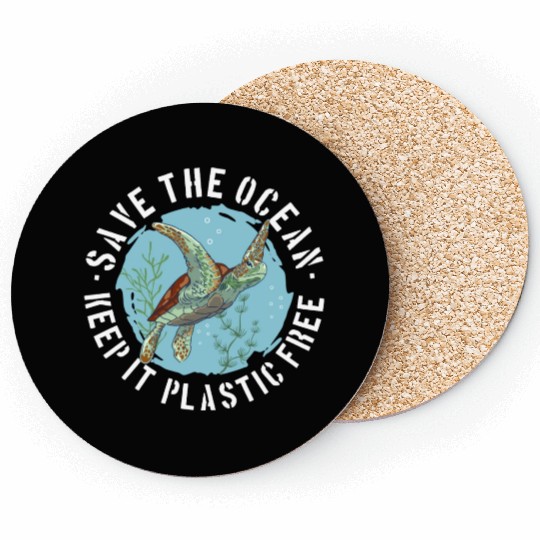 Save The Ocean Keep It Plastic Free Coasters