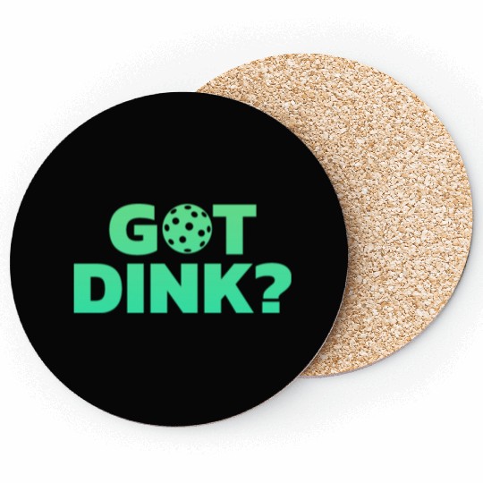 Got Dink Stacked Green Coasters