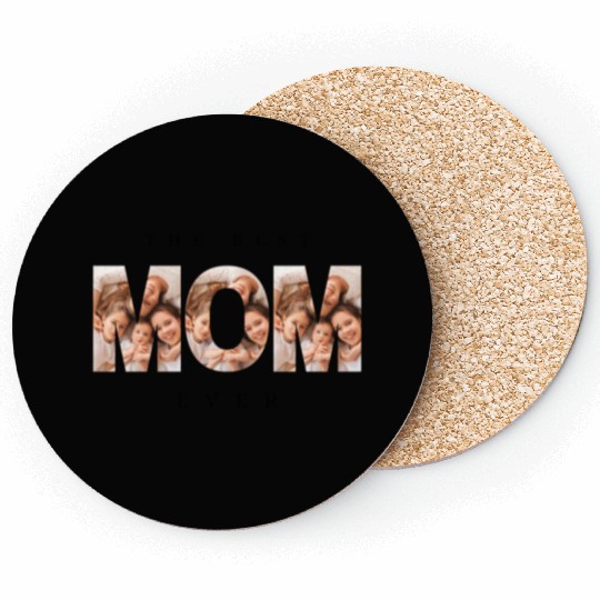 The Best Mom Ever Mother's Day Family Love Gifts Coasters