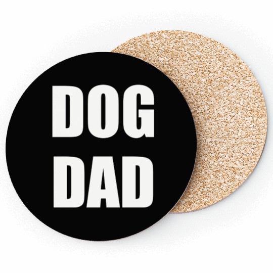 DOG DAD - cute dog Coasters