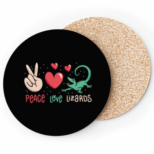 Peace love lizards cute lizard lover quote Coasters