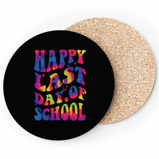 happy last day of school Teacher Women friend Gift Coasters