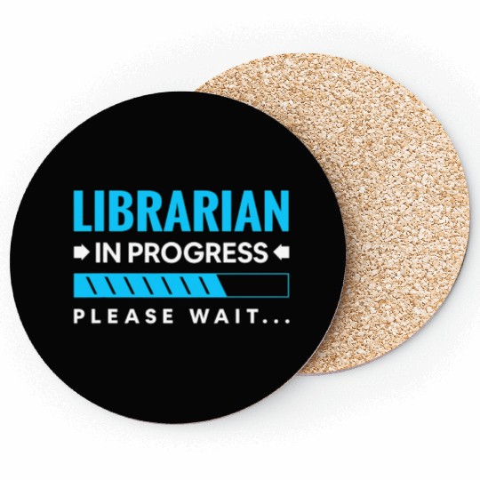 Funny Librarian In Progress Library Science Coasters