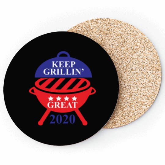 Keep Grillin Great 2020 Guys Republican Funny Gift Coasters