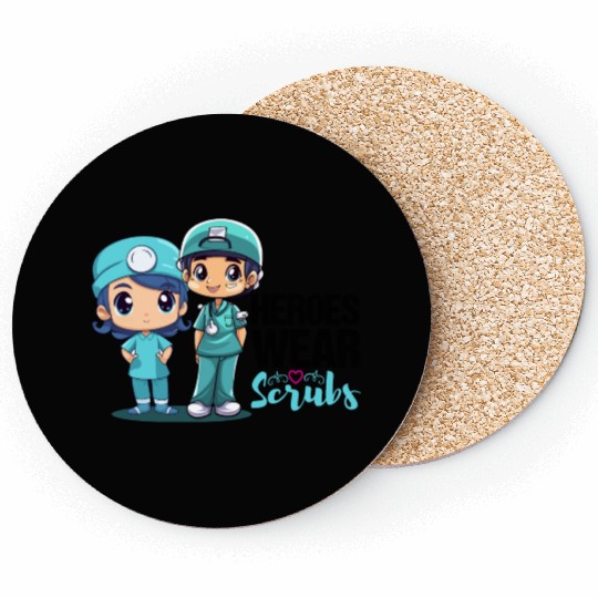 Heroes wear scrubs Coasters