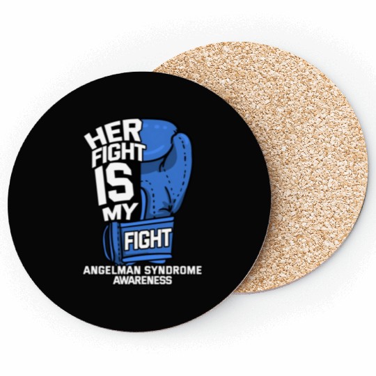 Her Fight Is My Fight Angelman Syndrome Happy Pupp Coasters
