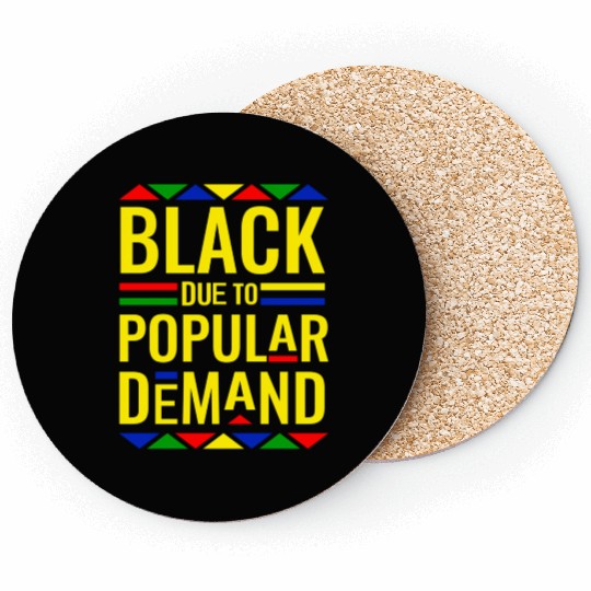 Black Due To Popular Demand Coasters