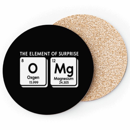 Periodic Table Omg The Element Of Surprise Science Coasters