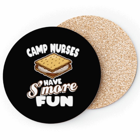 Camp Nurses Have S'More Fun Summer Camp Nursing Rn Coasters