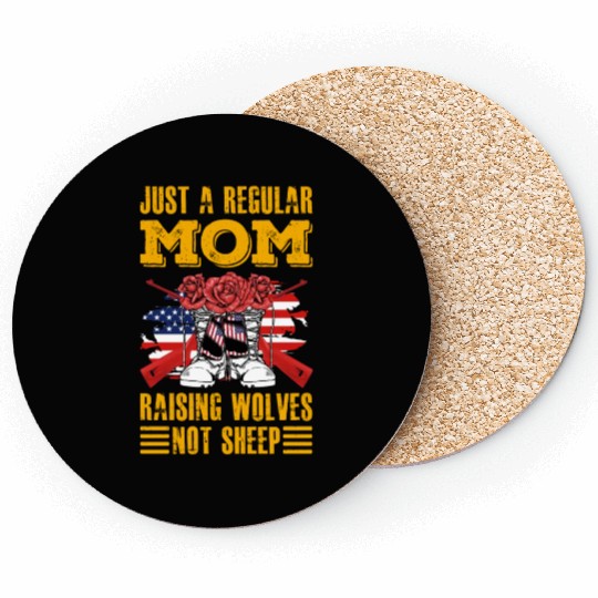 Just a regular Mom raising Wolves not Sheep Coasters
