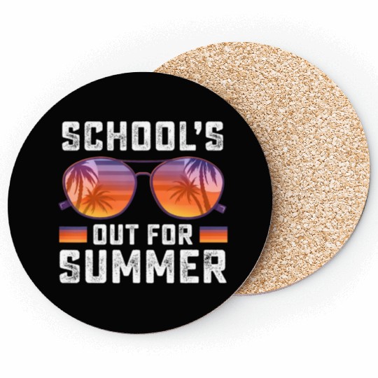 Last Day Of School Schools Out For Summer Teacher Coasters