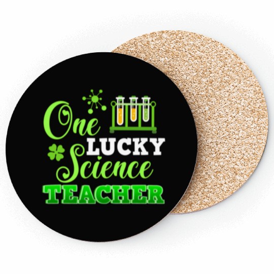 One Lucky Science Teacher St PatricDay Coasters