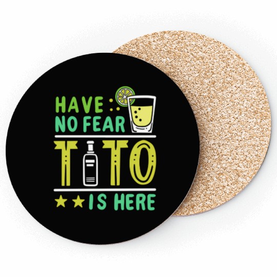 Vodka Tito Is Here Coasters